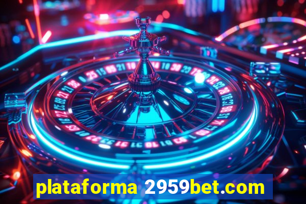 plataforma 2959bet.com